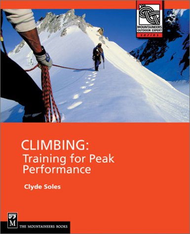 Climbing: Training for Peak Performance (Outdoor Expert)