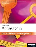 Produkt-Bild: Microsoft Access 2010 - Das offizielle Trainingsbuch