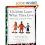 Children Learn What They Live