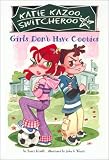 Girls Dont Have Cooties #4 (Katie Kazoo, Switcheroo)