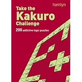 take the kakuro challenge 200 addictive logic puzzles
