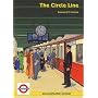 The Circle Line: An Illustrated History
