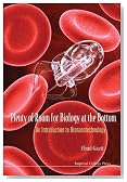 Plenty of Room for Biology at the Bottom: An Introduction to Bionanotechnology