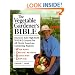 The Vegetable Gardener's Bible: Discover Ed's High-Yield W-O-R-D System for All North American Gardening Regions