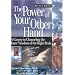 Power of Your Other Hand: A Course in Channeling the Inner Wisdom of the Right Brain
