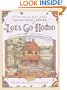 Let's Go Home: The Wonderful Things About a House