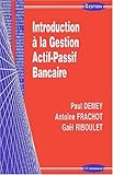 Introduction à la gestion actif-passif bancaire