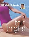 Thin Thighs