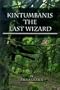Kintumbanis : The Last Wizard
