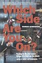 Which Side Are You On?: Trying to Be for Labor When It's Flat on Its Back, Revised Edition