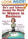 Do's and Taboos Around the World for Women in Business