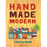 Handmade Modern: Mid-Century Inspired Projects for Your Home