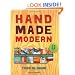 Handmade Modern: Mid-Century Inspired Projects for Your Home