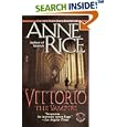 Vittorio, the Vampire by  Anne Rice