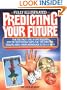 Predicting Your Future