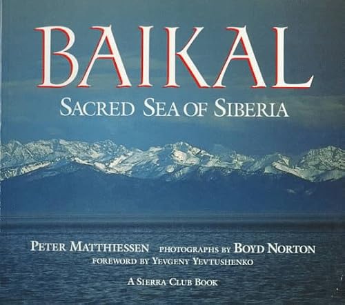 City Travel Guides Discounted  Books : Sierra Club: Baikal: Sacred Sea of Siberia