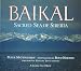 Baikal: Sacred Sea of Siberia