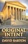 Original Intent: The Courts, the Constitution, and Religion