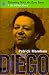 Dreaming with His Eyes Open / A life of Diego Rivera