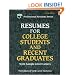 Resumes for College Students and Recent Graduates