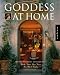 Goddess at Home: Divine Interiors Inspired by Aphrodite, Artemis, Athena, Demeter, Hera, Hestia, and Persephone (Interior Design and Architecture)