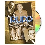 Kentucky Wildcats Adolph Rupp Myth, Legend and Fact DVD