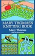 Mary Thomas's Knitting Book