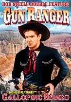 Bob Steele Double Feature: Gun Ranger/Galloping Romeo