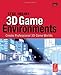 3D Game Environments: Create Professional 3D Game Worlds