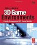 3D GAME ENVIRONMENTS: Create Professional 3d Game Worlds