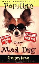 More Memoirs of a Papillon: Diary of a Mad Dog