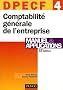 Comptabilit� g�n�rale de l'entreprise DPECF 4 : Manuel & applications