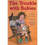 The Trouble With Babies