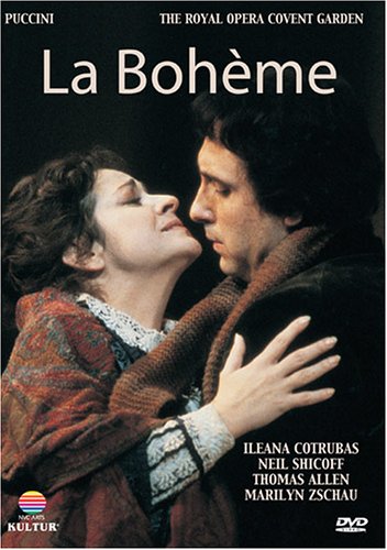 Review of Puccini - La Boheme / Neil Shicoff, Ileana Cotrubas, Thomas Allen, Marilyn Zschau, Gwynne Howell, Lamberto Gardelli, Covent Garden Opera Online