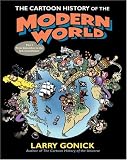 The Cartoon History of the Modern World Part 1: From Columbus to the U.S. Constitution (Cartoon History of the Modern World)