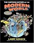 The Cartoon History of the Modern World Part 1: From Columbus to the U.S. Constitution (Cartoon History of the Modern World)
