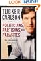 Politicians, Partisans, and Parasites: My Adventures in Cable News