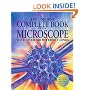 The Internet-linked Complete Book of the Microscope (Internet-linked complete books)