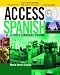 Books : Access Spanish: Cassette Complete Pack: A First Language Course: Cassette Complete Pack (Access Language Series)