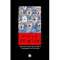 Fiese Friesen: Kriminelles zwischen Deich und Moor
