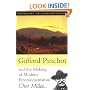 Gifford Pinchot and the Making of Modern Environmentalism (Pioneers of Conservation)