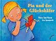 Pia und der Gl�cksk�fer