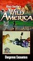 Marty Stouffer's Wild America - Dangerous Encounters [VHS]