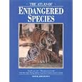 The Atlas Of Endangered Species by  Burton and Photographs