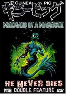 Guinea Pig: Mermaid in a Manhole & He Never Dies [DVD] [Region 1] [US Import] [NTSC]