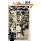Click here to buy Time Restored: The Harrison Timekeepers and R.T. Gould, the Man Who Knew (Almost) Everything by  Jonathan Betts.