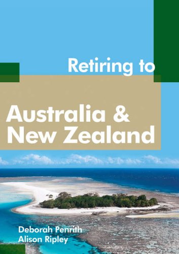 City Travel Guides Discounted  Books : Retiring to Australia and New Zealand (Retiring Abroad) (Retiring Abroad)