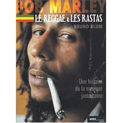 Bob Marley, le reggae, les rastas