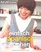 Bücher : Einfach japanisch kochen