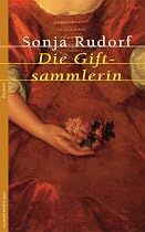 Die Giftsammlerin